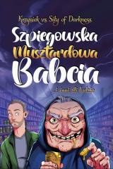 okładka Szpiegowska Musztardowa Babcia książka | Krzysztof Detyna