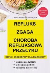okładka Refluks, zgaga, choroba refluksowa przełyku. Dieta książka | Marcin Majewski, Michał Marciniak