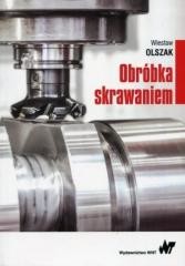 okładka Obróbka skrawaniem książka | Olszak Wiesław