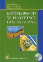 okładka Modelowanie w protetyce dentystycznej + CD książka | Andrzej Krocin, Grodner Małgor