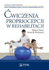 okładka Ćwiczenia propriocepcji w rehabilitacji książka | Pogorzała AdamM., Wanda Stryła
