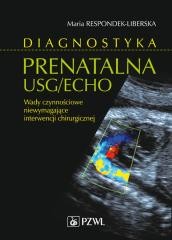 okładka Diagnostyka prenatalna USG/ECHO. Wady niewymagając książka | Maria Respondek-Liberska