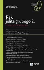 okładka Rak jelita grubego 2. Wybrane zagadnienia książka | Praca Zbiorowa