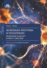 okładka Neuronauka afektywna w psychoterapii książka | Stevens FrancisL.