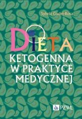 okładka Dieta ketogenna w praktyce medycznej książka | Sylwia Gudej