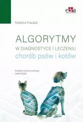 okładka Algorytmy w diagnostyce i leczeniu chorób psów.. książka | Fracassi Federico