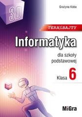 okładka Informatyka SP 6 Teraz bajty (3D) książka | Koba Grażyna