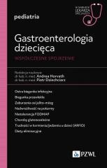 okładka Gastroenterologia dziecięca. Współczesne spojrzen. książka | Dziechciarz Piotr, Horvath Andrea