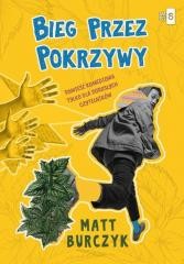 okładka Bieg przez pokrzywy książka | Matt Burczyk