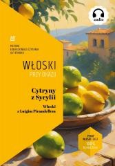 okładka Cytryny z Sycylii. Włoski z Luigim Pirandellem książka | Pirandello Luigi