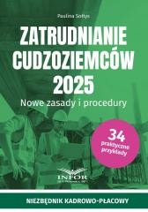okładka Zatrudnianie cudzoziemców 2025 książka | Sołtys Paulina