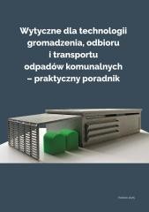 okładka Wytyczne dla technologii gromadzenia, odbioru... książka | red. AgnieszkaGenerowicz