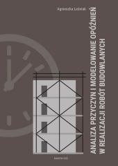 okładka Analiza przyczyn i modelowanie opóźnień... książka | Agnieszka Leśniak