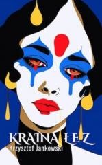 okładka Kraina łez książka | Krzysztof Jankowski