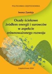 okładka Osady ściekowe źródłem energii i surowców książka | Iwona Zawieja