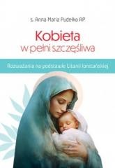 okładka Kobieta w pełni szczęśliwa w.2 książka | . AnnaMariaPudełkoAP