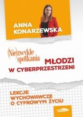okładka (Nie)zwykłe spotkania. Młodzi w cybersprzestrzeni książka | Anna Konarzewska