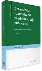 okładka Organizacja i zarządzanie w administracji publicz. książka | Gawłowski Robert, Krzysztof Makowski