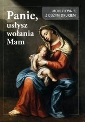 okładka Panie usłysz wołanie mam książka | Estera Baksik-majnusz