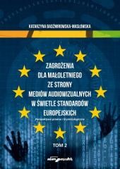 okładka Zagrożenia dla małoletniego ze strony mediów...T.2 książka | Katarzyna Badźmirowska-Masłowska