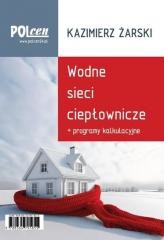 okładka Wodne sieci ciepłownicze 2025 + programy... książka | Kazimierz Żarski