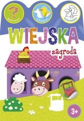 okładka Wiejska zagroda. Zgadywanki, wyklejanki... książka | Praca Zbiorowa