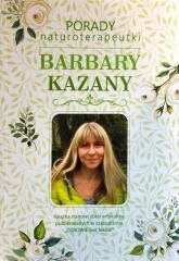 okładka Porady naturoterapeutki Barbary Kazany T.1 książka | Barbara Kazana