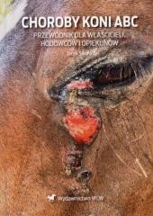 okładka Choroby koni ABC Przewodnik dla właścicieli... książka | Jacek Sikora