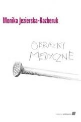 okładka Obrazki medyczne książka | M. Jezierska-Kazberuk