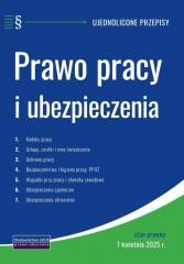 okładka Prawo pracy i ubezpieczenia 7.04.2025 książka | Praca Zbiorowa