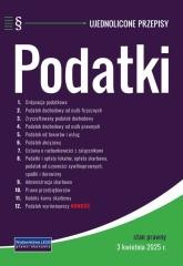 okładka Podatki - ujednolicone przepisy 3.04.2025 książka | Praca Zbiorowa