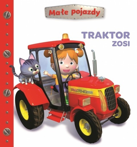 okładka Traktor Zosi. Małe pojazdy książka | Opracowanie zbiorowe