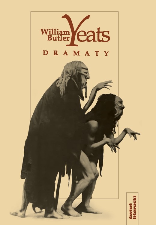 okładka Dramaty Yeats (Edycja limitowana) książka | William Butler Yeats