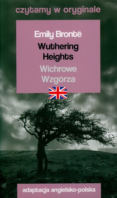 okładka Wuthering Heights / Wichrowe Wzgórza. Czytamy w oryginale książka