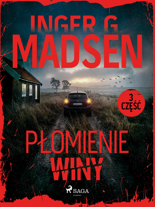 okładka Płomienie winy: część 3 ebook | epub, mobi | Inger Gammelgaard Madsen