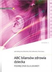 okładka ABC bilansów zdrowia dziecka w.2 książka | A. Oblacińska, K. Jodkowska, P. Sawiec