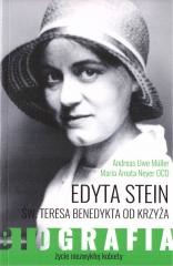okładka Edyta Stein. Życie niezwykłej kobiety. Biografia książka | Maria AmataNeyerOCD, Müller AndreasUwe