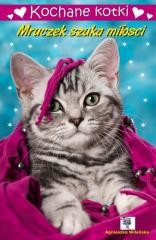 okładka Kochane kotki. Mruczek szuka miłości książka | Agnieszka Wileńska