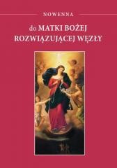 okładka Nowenna do Matki Bożej rozwiązującej węzły książka | Praca Zbiorowa