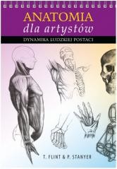 okładka Anatomia dla artystów. Dynamika ludzkiej postaci książka | Flint Tom, Stanyer Peter