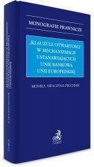 okładka Klauzule otwartości w mechanizmach ustanawiających książka | Swaczyna-Pruchnik MonikaJoanna