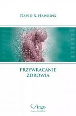 okładka Przywracanie zdrowia książka | David R. Hawkins
