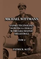okładka Michael Wittmann. Najskuteczniejszy... T.2 w.2025 książka | Agte Patrick