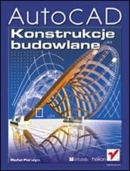 okładka AutoCAD. Konstrukcje budowlane książka | Rafał Ferdyn