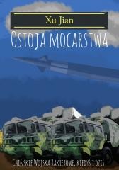 okładka Ostoja mocarstwa książka | Xu Jian