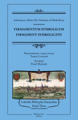 okładka Firmamentum symbolicum. Firmament symboliczny książka | Sebastian odMatkiBożej, red. TomaszLawenda