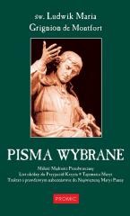 okładka Pisma wybrane książka | Grignion deMontfortśw.LudwikMaria