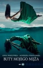okładka Buty mojego męża książka | Agnieszka Wesołowska, Anna Wasilewska