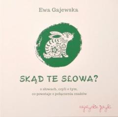 okładka Skąd te słowa? książka | Ewa Gajewska