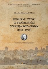 okładka Judaizm i Żydzi w twórczości Wasilija Rozanowa książka | Adam Trochimowicz